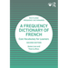 A Frequency Dictionary of French: Core Vocabulary for Learners