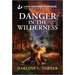 Danger in the Wilderness
