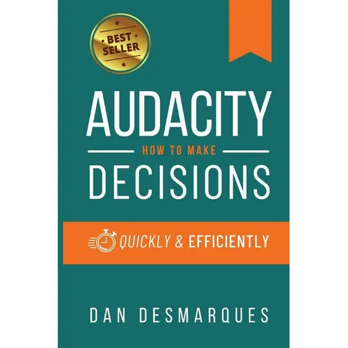 Audacity: How to Make Decisions Quickly and Efficiently