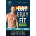 Gay, Gray, & Fit after 50: Holistic Fitness Guide for Gay Men.