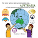 If You Were Me and Lived in... Australia: A Child's Introduction to Cultures Around the World