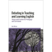 Debating in Teaching and Learning English: Theory and Practice for Pedagogy and Curriculum