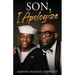 Son, I Apologize