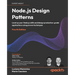 Node.js Design Patterns - Fourth Edition: Level up your Node.js skills and design production-grade applications using proven techniques