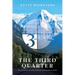 The Third Quarter: My Journey of Life Lessons, Blessings & Faith