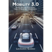 Mobility 3.0: How to Win and Thrive in the Future of Passenger Transportation