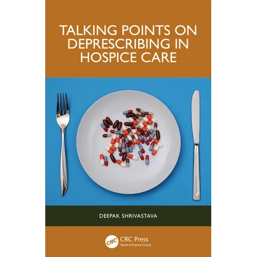 Talking Points on Deprescribing in Hospice Care