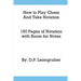 How to Play Chess and Take Notation: With 150 Pages of Notation With Room for Notes