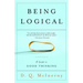 Being Logical: A Guide to Good Thinking