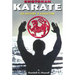 Shotokan Karate: Its History and Evolution