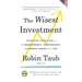 The Wisest Investment: Teaching Your Kids to Be Responsible, Independent and Money-Smart for Life (US Edition)