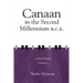 Canaan in the Second Millennium B.C.E.: Collected Essays volume 2