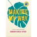 Making My Way: A Story of Grit and Grace
