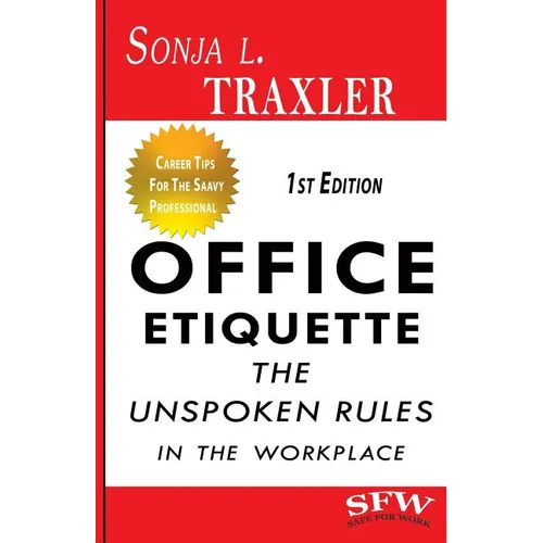 Office Etiquette: The Unspoken Rules in the Workplace