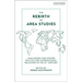The Rebirth of Area Studies: Challenges for History, Politics and International Relations in the 21st Century