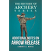 Additional Notes on Arrow Release (History of Archery Series)