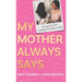 My Mother Always Says: 25 Lessons for Finding the Silver Lining