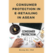 Consumer Protection in E-Retailing in ASEAN