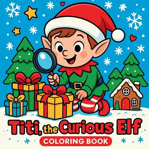 Titi the Curious Elf - Coloring Book