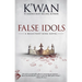 False Idols: A Reluctant King Novel