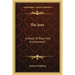 The Jews: A Study Of Race And Environment