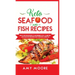 Keto Seafood and Fish Recipes: Discover the Secrets to Incredible Low-Carb Fish and Seafood Recipes for Your Keto Lifestyle