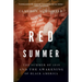 Red Summer: The Summer of 1919 and the Awakening of Black America