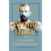 Once A Grand Duke;By Alexander Grand Duke of Russia