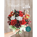 The Bouquet in a Book: Winter: Pre-Punched Pages to Press Out and Make