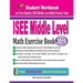 ISEE Middle Level Math Exercise Book: Student Workbook and Two Realistic ISEE Middle Level Math Tests