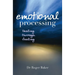 Emotional Processing: Healing Through Feeling