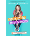 Music to My Years: A Mixtape Memoir of Growing Up and Standing Up