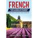 French Short Stories for Beginners and Intermediate Learners: Learn French and Build Your Vocabulary