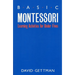 Basic Montessori: Learning Activities for Under-Fives