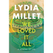 We Loved It All: A Memory of Life