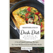 Mediterranean Dash Diet Simple & Delicious Recipes: A Set of Quick and Easy Recipes for Your Mediterranean Dash Diet Meals