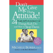 Don't Give Me That Attitude!: 24 Rude, Selfish, Insensitive Things Kids Do and How to Stop Them