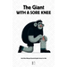 The Giant With A Sore Knee And Other Bilingual Spanish-English Stories for Kids