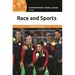 Race and Sports: A Reference Handbook
