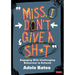 Miss, I Don't Give a Sh*t: Engaging with Challenging Behaviour in Schools