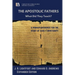 The Apostolic Fathers: What Did They Teach?