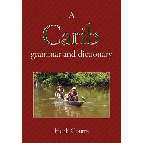 A Carib Grammar and Dictionary