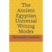 The Ancient Egyptian Universal Writing Modes