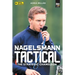 Nagelsmann Tactital: The strategic chameleon
