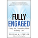 Fully Engaged: Using the Practicing Mind in Daily Life