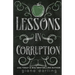 Lessons in Corruption