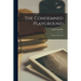 The Condemned Playground: Essays: 1927-1944