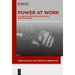 Power at Work: A Global Perspective on Control and Resistance