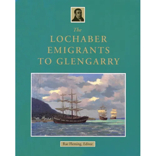 The Lochaber Emigrants to Glengarry