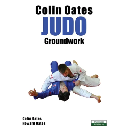 Colin Oates Judo: Groundwork